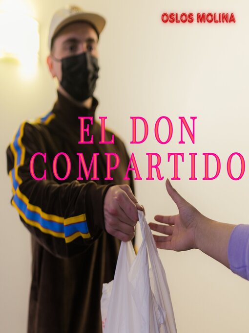 Title details for El don compartido by Oslos Molina - Available